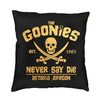 The Goonies Never Say Die Pillowcover Home Decor Gothic Pirate Skull Horror Movie Cushions Case Throw Pillow for sofa Car Seat